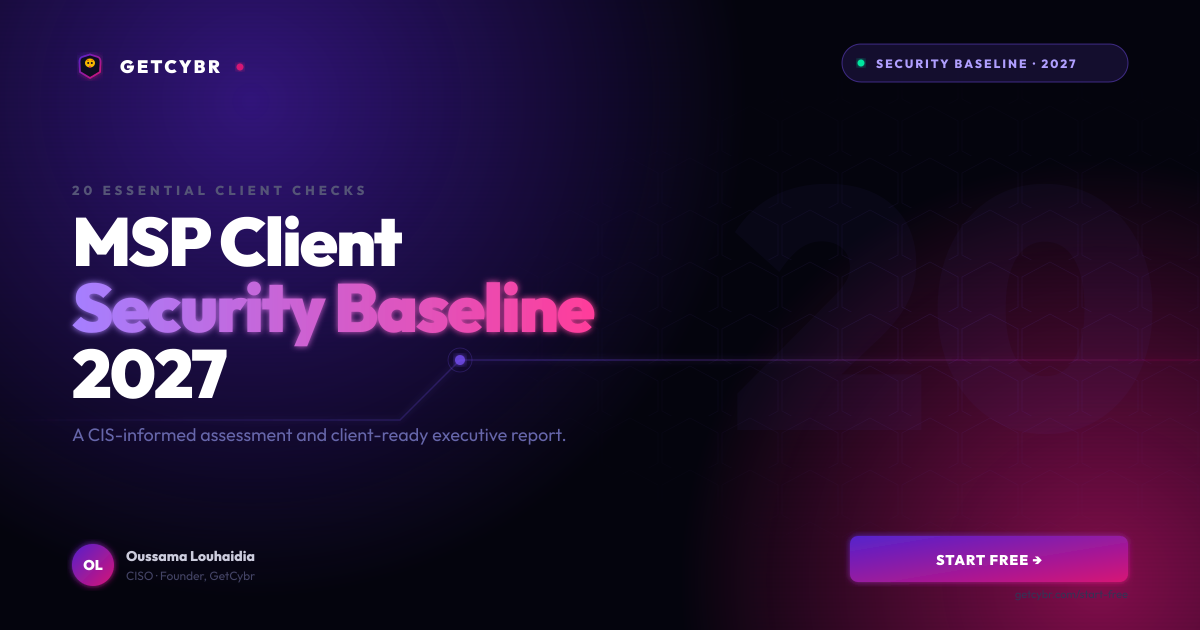 MSP Client Security Baseline 2027 with 20 essential security checks